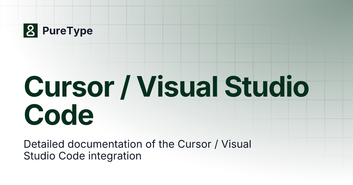 Cursor / Visual Studio Code | PureType